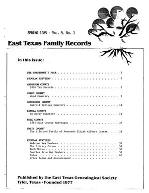 East Texas Family Records, Volume 9, Number 1, Spring 1985