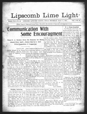 Primary view of object titled 'Lipscomb Lime Light (Lipscomb, Tex.), Vol. 1, No. 33, Ed. 1 Thursday, July 3, 1913'.
