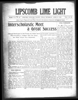 Primary view of object titled 'Lipscomb Lime Light (Lipscomb, Tex.), Vol. 4, No. 22, Ed. 1 Thursday, April 13, 1916'.