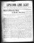 Thumbnail image of item number 1 in: 'Lipscomb Lime Light (Lipscomb, Tex.), Vol. 4, No. 22, Ed. 1 Thursday, April 13, 1916'.
