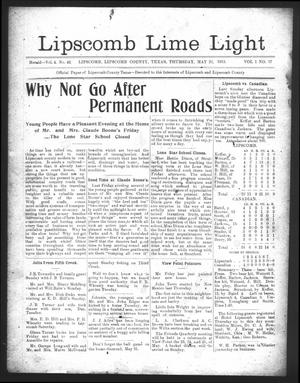 Lipscomb Lime Light (Lipscomb, Tex.), Vol. 1, No. 27, Ed. 1 Thursday, May 22, 1913