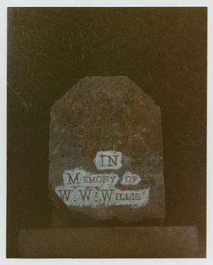 Primary view of object titled '[Grave Marker of William W. Willis]'.