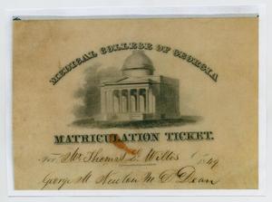 Primary view of object titled '[Matriculation Ticket from the Medical College of Georgia for Thomas L. Willis]'.