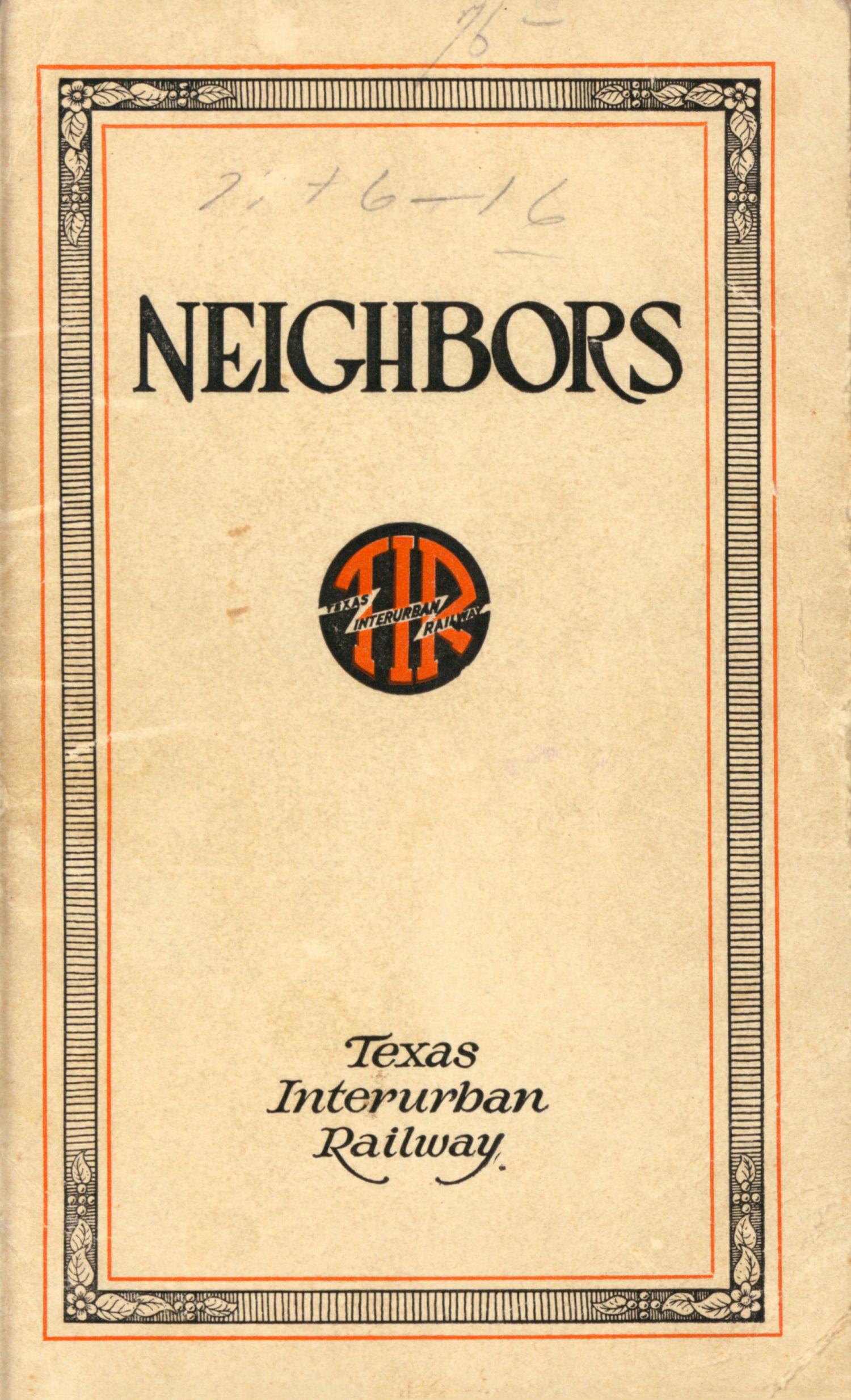 Making Neighbors of the people of Dallas and Kaufman counties and the towns of Terrell, Forney, Mesquite and Dallas by the opening of the Texas Interurban Railway
                                                
                                                    Front Cover
                                                