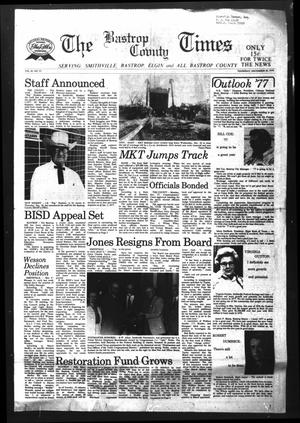 The Bastrop County Times (Smithville, Tex.), Vol. 85, No. 53, Ed. 1 Thursday, December 30, 1976