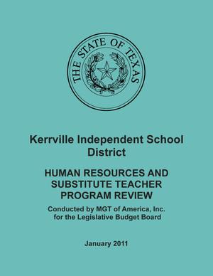 Primary view of object titled 'Kerrville Independent School District: Human Resources and Substitute Teacher Program Review, January 2011'.