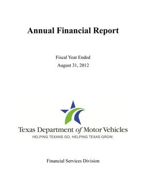 Primary view of object titled 'Texas Department of Motor Vehicles Annual Financial Report: 2012'.