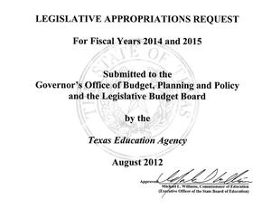 Texas Education Agency Requests for Legislative: Fiscal Years 2014 and 2015