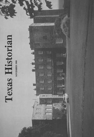 The Texas Historian, Volume 47, Number 2, November 1986