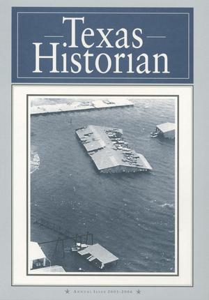 The Texas Historian, Volume 66, 2005-2006