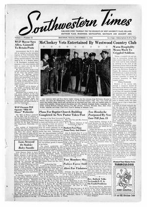Southwestern Times (Houston, Tex.), Vol. 1, No. 12, Ed. 1 Thursday, December 14, 1944