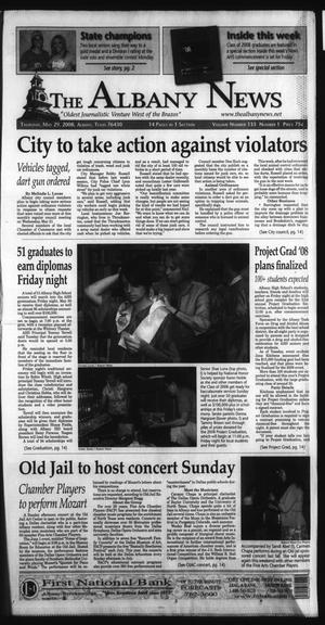 The Albany News (Albany, Tex.), Vol. 133, No. 1, Ed. 1 Thursday, May 29, 2008