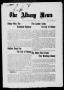 Newspaper: The Albany News (Albany, Tex.), Vol. 35, No. 46, Ed. 1 Friday, April …