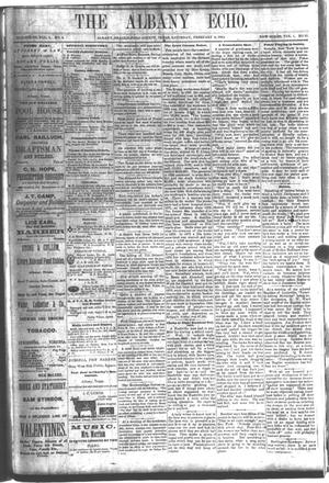 Primary view of object titled 'The Albany Echo. (Albany, Tex.), Vol. 1, No. 37, Ed. 1 Saturday, February 2, 1884'.