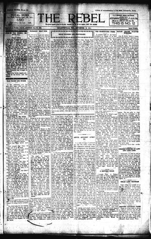 Primary view of object titled 'The Rebel (Hallettsville, Tex.), Vol. [1], No. 12, Ed. 1 Saturday, September 16, 1911'.