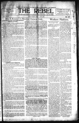 Primary view of object titled 'The Rebel (Hallettsville, Tex.), Vol. [1], No. 49, Ed. 1 Saturday, June 8, 1912'.