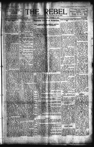 Primary view of object titled 'The Rebel (Hallettsville, Tex.), Vol. [1], No. 20, Ed. 1 Saturday, November 11, 1911'.