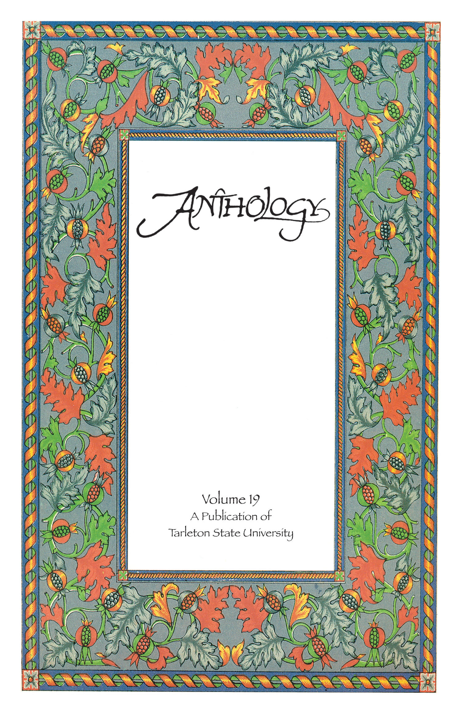 Anthology, Volume 19, Spring 2013
                                                
                                                    Front Cover
                                                