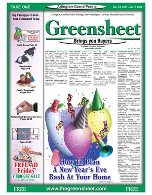 Primary view of object titled 'The Greensheet (Arlington-Grand Prairie, Tex.), Vol. 31, No. 262, Ed. 1 Thursday, December 27, 2007'.