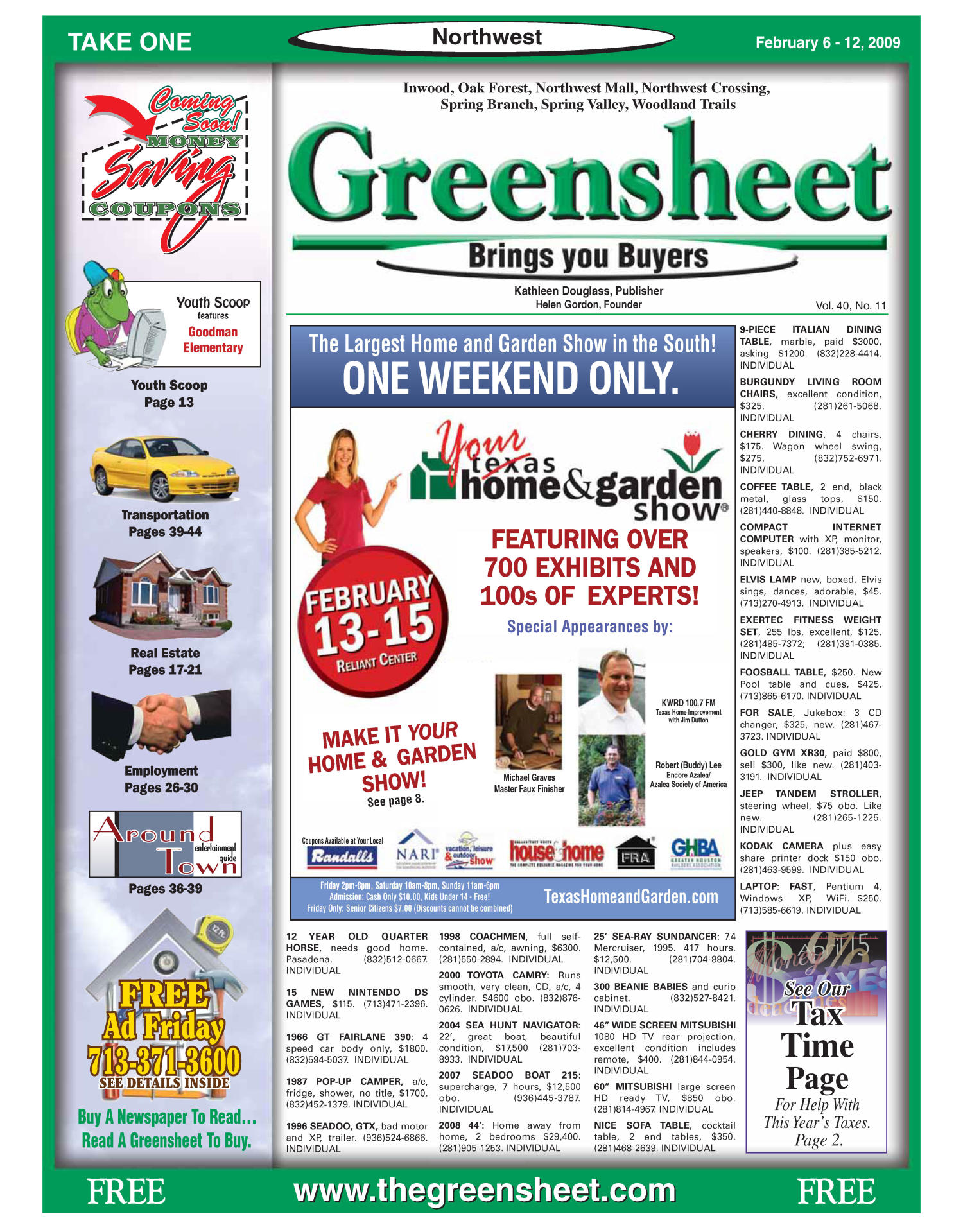 Greensheet (Houston, Tex.), Vol. 40, No. 11, Ed. 1 Friday, February 6, 2009
                                                
                                                    [Sequence #]: 1 of 44
                                                