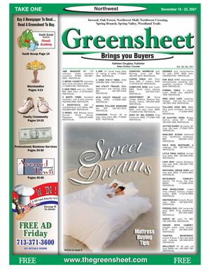 Greensheet (Houston, Tex.), Vol. 38, No. 491, Ed. 1 Friday, November 16, 2007