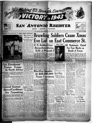 San Antonio Register (San Antonio, Tex.), Vol. 12, No. 48, Ed. 1 Friday, January 1, 1943