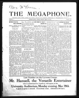 Primary view of object titled 'The Megaphone (Georgetown, Tex.), Vol. 4, No. 33, Ed. 1 Friday, May 26, 1911'.