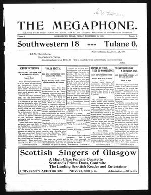 Primary view of object titled 'The Megaphone (Georgetown, Tex.), Vol. 3, No. 8, Ed. 1 Friday, November 26, 1909'.