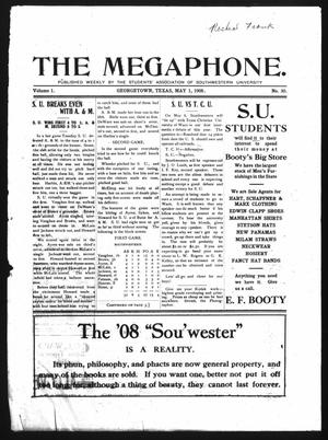 Primary view of object titled 'The Megaphone (Georgetown, Tex.), Vol. 1, No. 30, Ed. 1 Friday, May 1, 1908'.