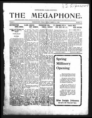 The Megaphone (Georgetown, Tex.), Vol. 2, No. 21, Ed. 1 Friday, March 12, 1909