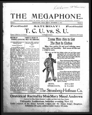 Primary view of object titled 'The Megaphone (Georgetown, Tex.), Vol. 4, No. 8, Ed. 1 Friday, November 11, 1910'.