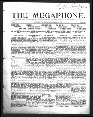 Primary view of object titled 'The Megaphone (Georgetown, Tex.), Vol. 4, No. 29, Ed. 1 Friday, April 28, 1911'.