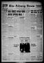 Primary view of The Albany News (Albany, Tex.), Vol. 60, No. 19, Ed. 1 Thursday, February 24, 1944