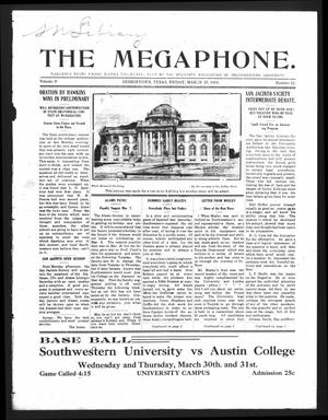 Primary view of object titled 'The Megaphone (Georgetown, Tex.), Vol. 3, No. 22, Ed. 1 Friday, March 25, 1910'.
