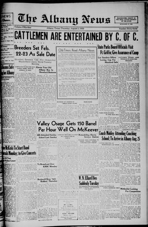 The Albany News (Albany, Tex.), Vol. 54, No. 43, Ed. 1 Thursday, August 3, 1939