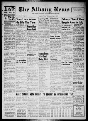 The Albany News (Albany, Tex.), Vol. 58, No. 37, Ed. 1 Thursday, July 1, 1943