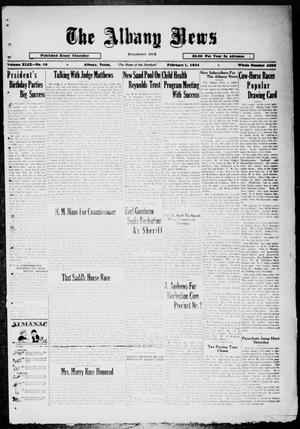 The Albany News (Albany, Tex.), Vol. 49, No. 18, Ed. 1 Thursday, February 1, 1934
