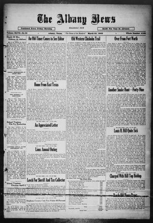 Primary view of object titled 'The Albany News (Albany, Tex.), Vol. 47, No. 25, Ed. 1 Friday, March 25, 1932'.