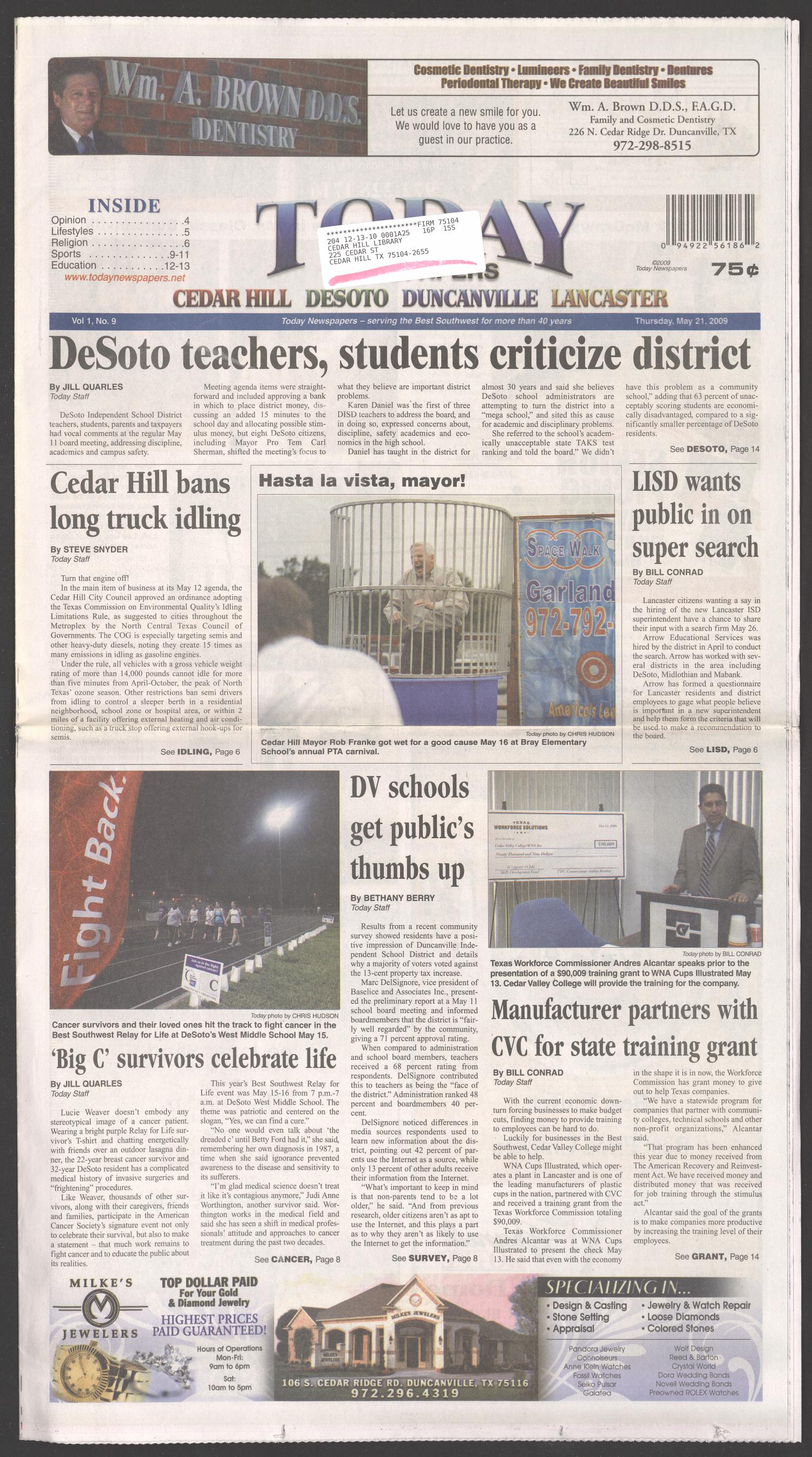 Today Newspapers (Duncanville, Tex.), Vol. 1, No. 10, Ed. 1 Thursday, May 21, 2009
                                                
                                                    [Sequence #]: 1 of 16
                                                