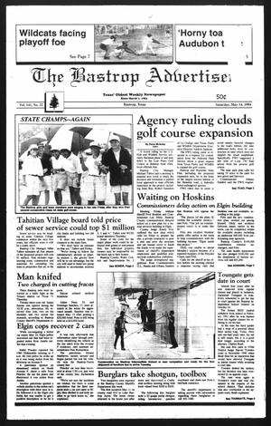 Primary view of object titled 'The Bastrop Advertiser (Bastrop, Tex.), Vol. 141, No. 22, Ed. 1 Saturday, May 14, 1994'.