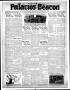 Thumbnail image of item number 1 in: 'Palacios Beacon (Palacios, Tex.), Vol. 21, No. 40, Ed. 1 Thursday, October 4, 1928'.