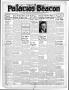 Thumbnail image of item number 1 in: 'Palacios Beacon (Palacios, Tex.), Vol. 33, No. 5, Ed. 1 Thursday, February 1, 1940'.