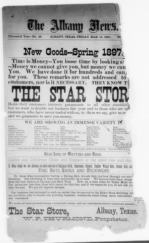 The Albany News. (Albany, Tex.), Vol. 13, No. 48, Ed. 1 Friday, March 12, 1897
