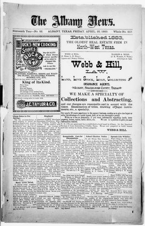 The Albany News. (Albany, Tex.), Vol. 16, No. 52, Ed. 1 Friday, April 20, 1900