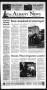 Thumbnail image of item number 1 in: 'The Albany News (Albany, Tex.), Vol. 132, No. 9, Ed. 1 Thursday, July 26, 2007'.