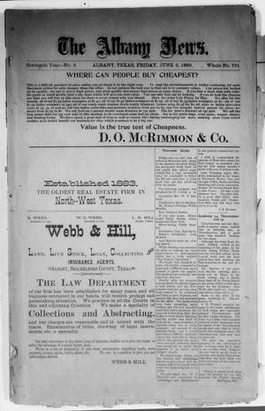 The Albany News. (Albany, Tex.), Vol. 16, No. 6, Ed. 1 Friday, June 2, 1899