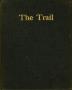 Thumbnail image of item number 1 in: 'The Trail, Yearbook of Daniel Baker College, 1913'.