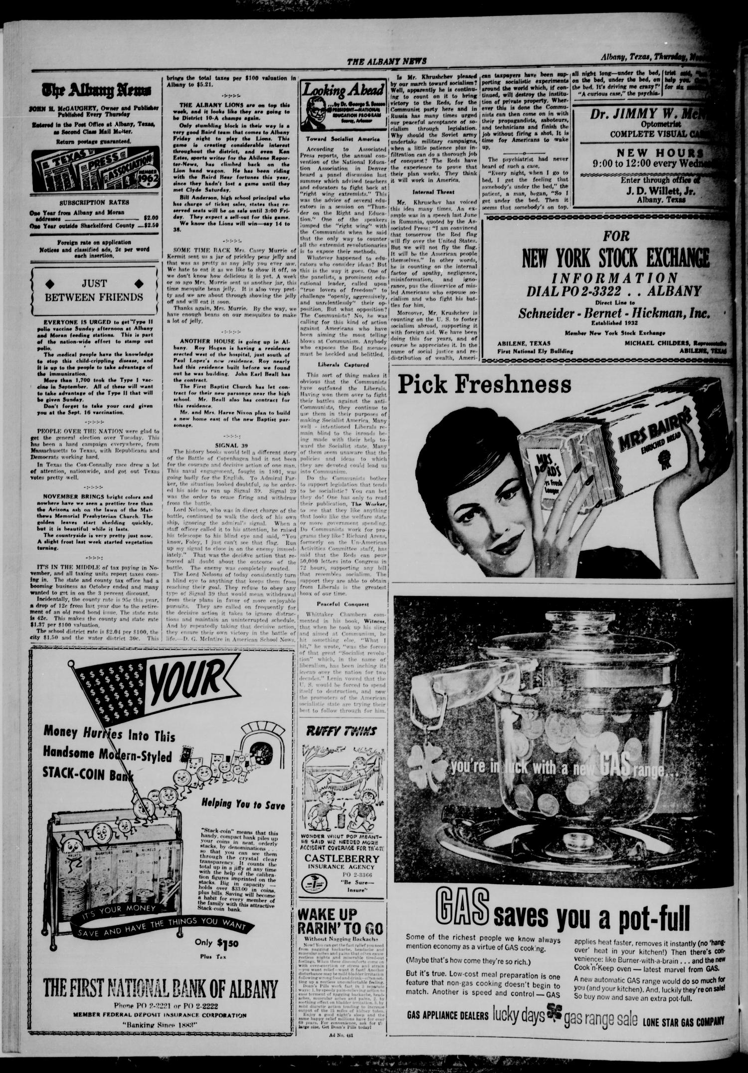 The Albany News (Albany, Tex.), Vol. 79, No. 10, Ed. 1 Thursday, November 8, 1962
                                                
                                                    [Sequence #]: 2 of 8
                                                