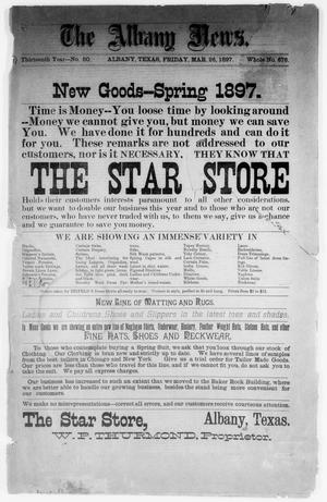 The Albany News. (Albany, Tex.), Vol. 13, No. 50, Ed. 1 Friday, March 26, 1897