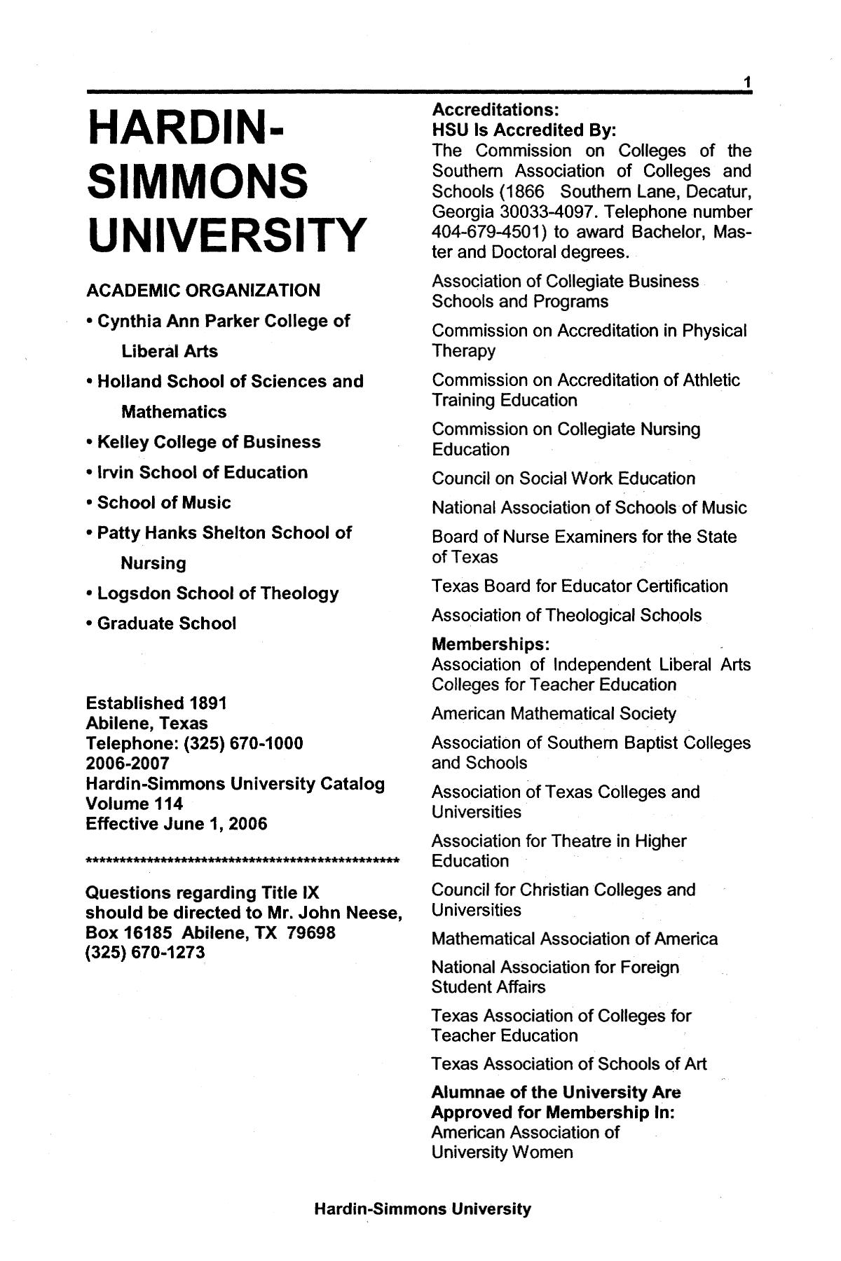 Catalog of Hardin-Simmons University, 2006-2007 Undergraduate Bulletin
                                                
                                                    1
                                                